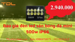 báo giá đèn led sân bóng đá 500w ip66