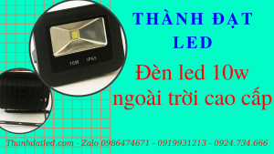 đèn led chiếu sáng ngoài trời 10w