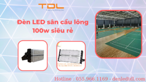 đèn pha led sân cầu lông 100w