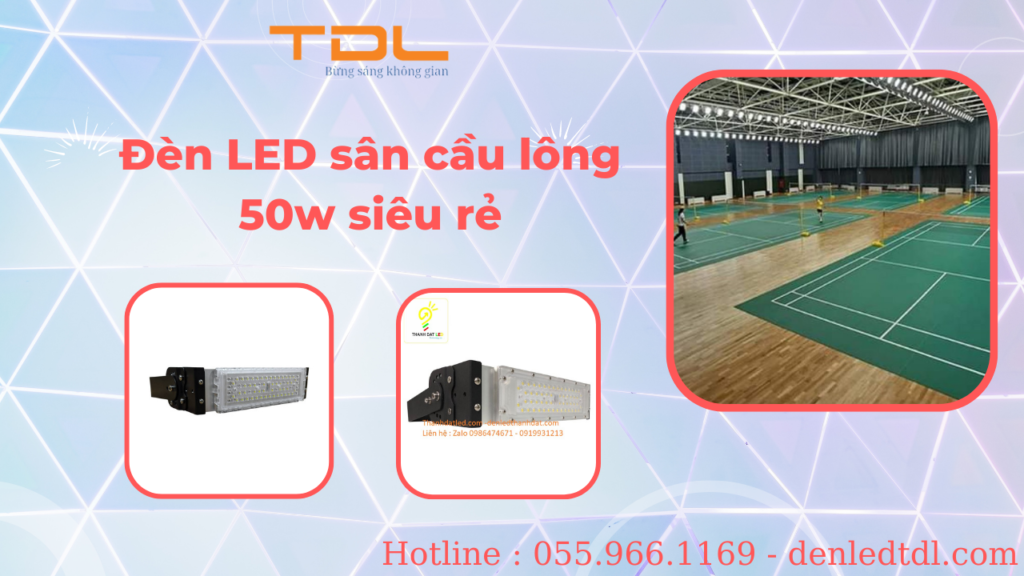 đèn pha led sân cầu lông 50w