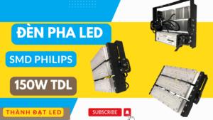 Đèn pha led module SMD PHILIPS sân bóng chuyền 150w