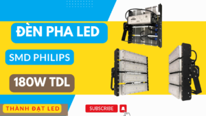 Đèn pha led module SMD PHILIPS sân bóng chuyền 180w