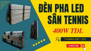 Đèn pha LED sân tennis 400w