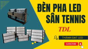 Đèn pha LED sân tennis