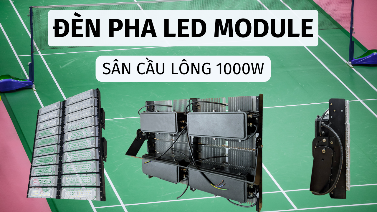 đèn pha sân cầu lông 1000w