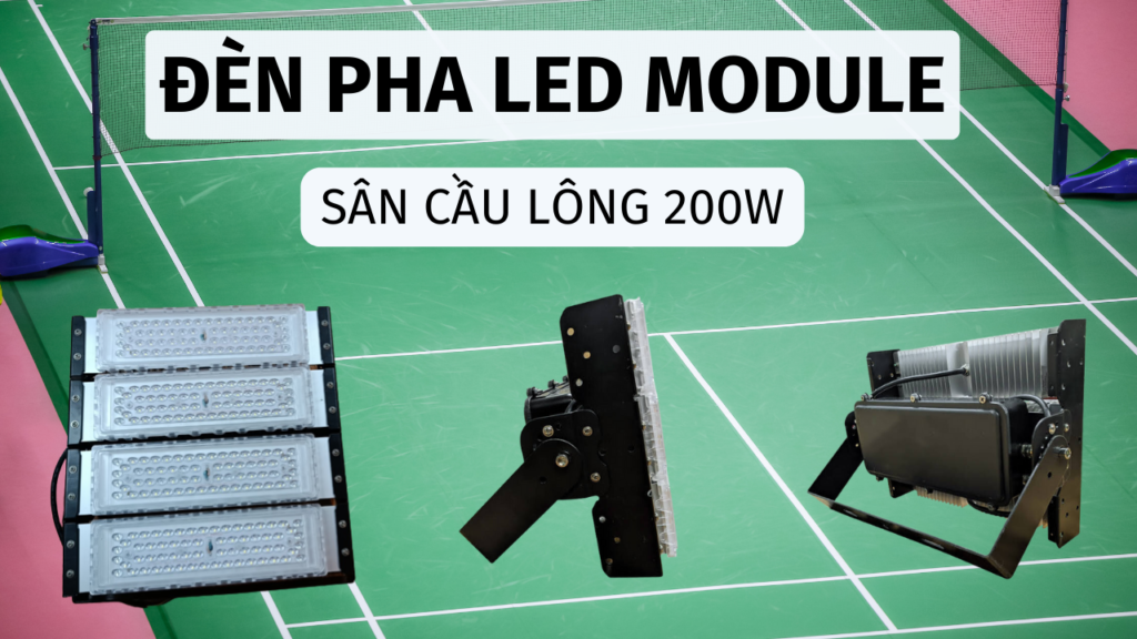 đèn pha sân cầu lông 200w