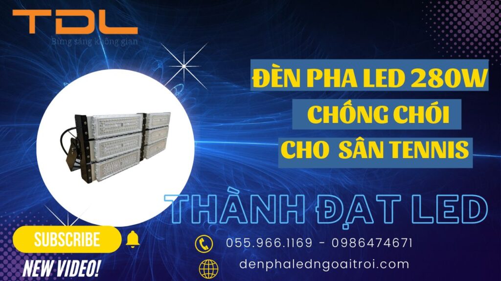 Đèn pha led sân tennis 280w chất lượng