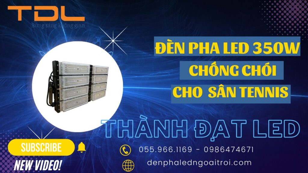 Đèn pha led sân tennis 350w chất lượng