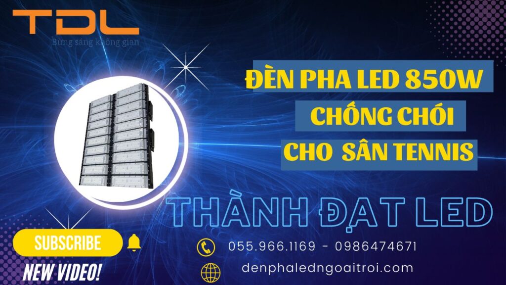 Đèn pha led sân tennis 850w chất lượng