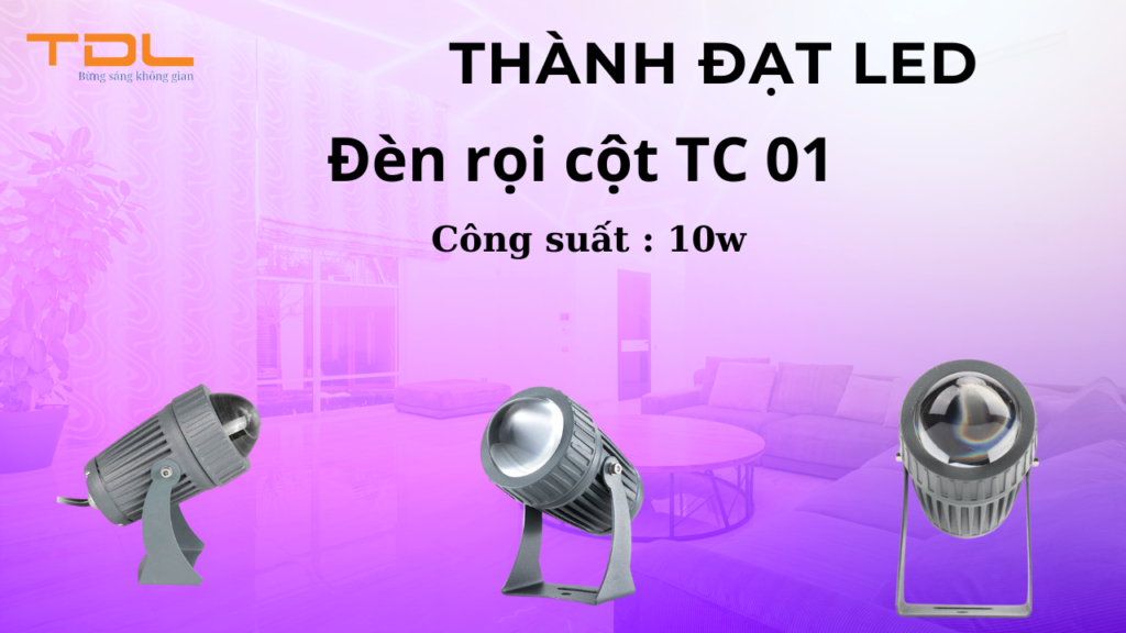 Đèn rọi cột TC 01 10w